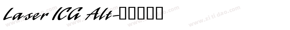 Laser ICG Alt字体转换